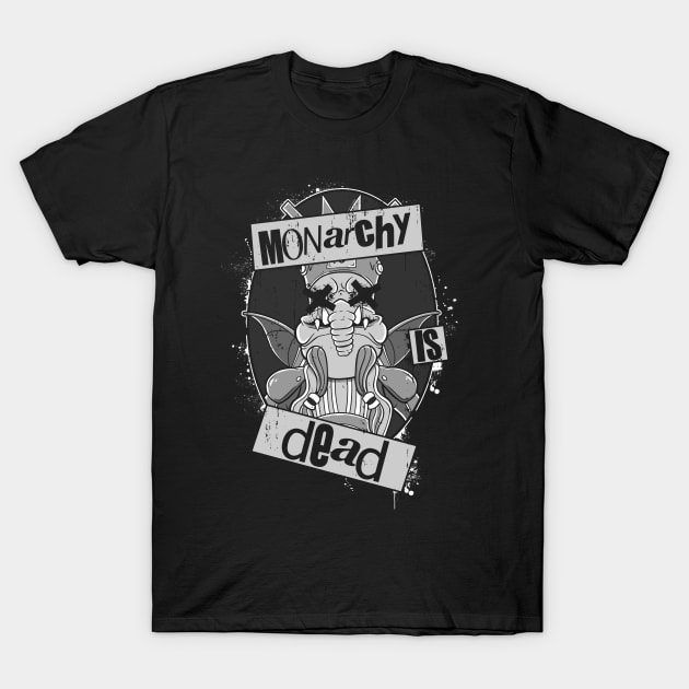 Monarchy is Dead T-Shirt by Spazzy Newton